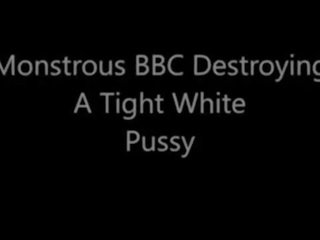 滔天 英国广播公司 destroying 一 紧 白 的阴户
